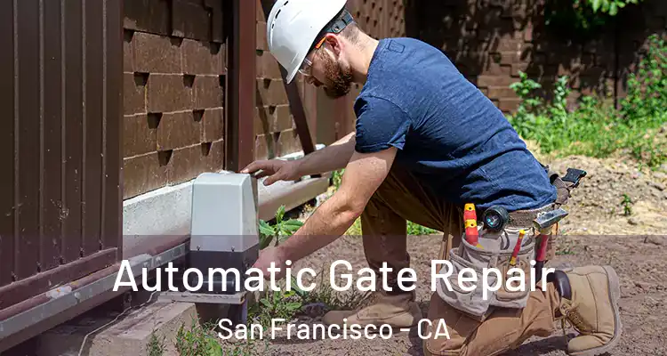  Automatic Gate Repair San Francisco - CA