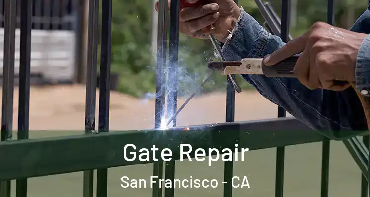  Gate Repair San Francisco - CA